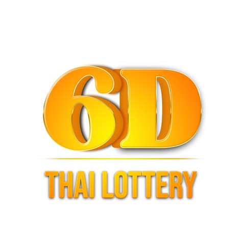 6d thai lottery|Gloticket .